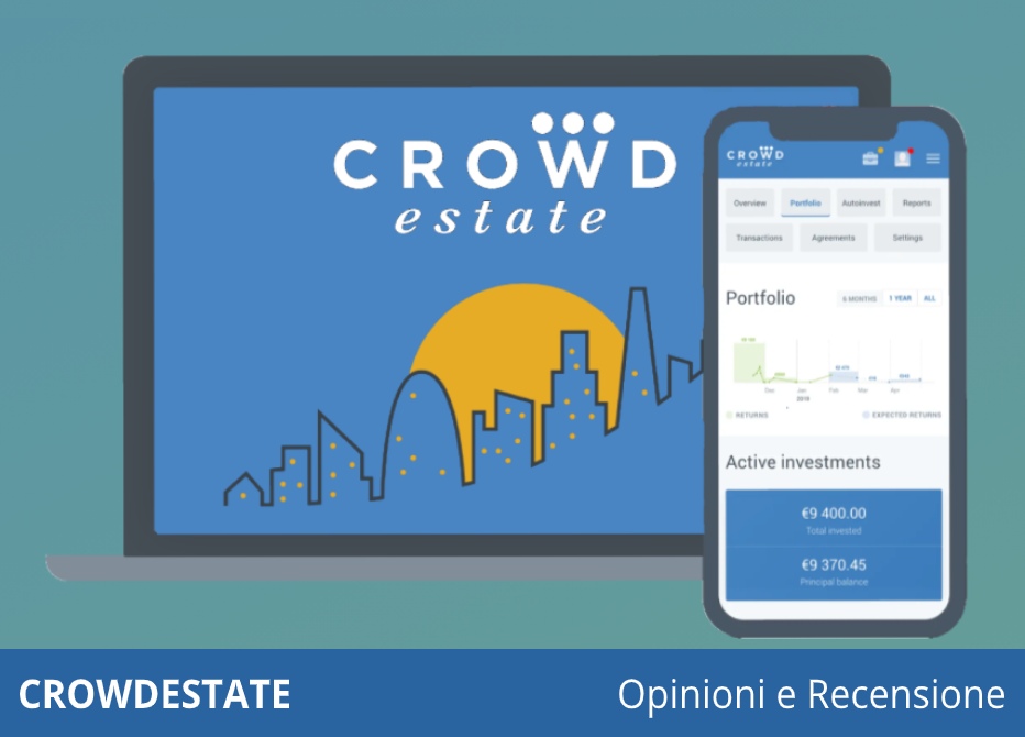 Crowdestate recensione e opinioni: come investire in immobili